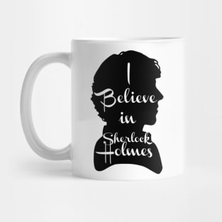 I believe in Sherlock! Mug